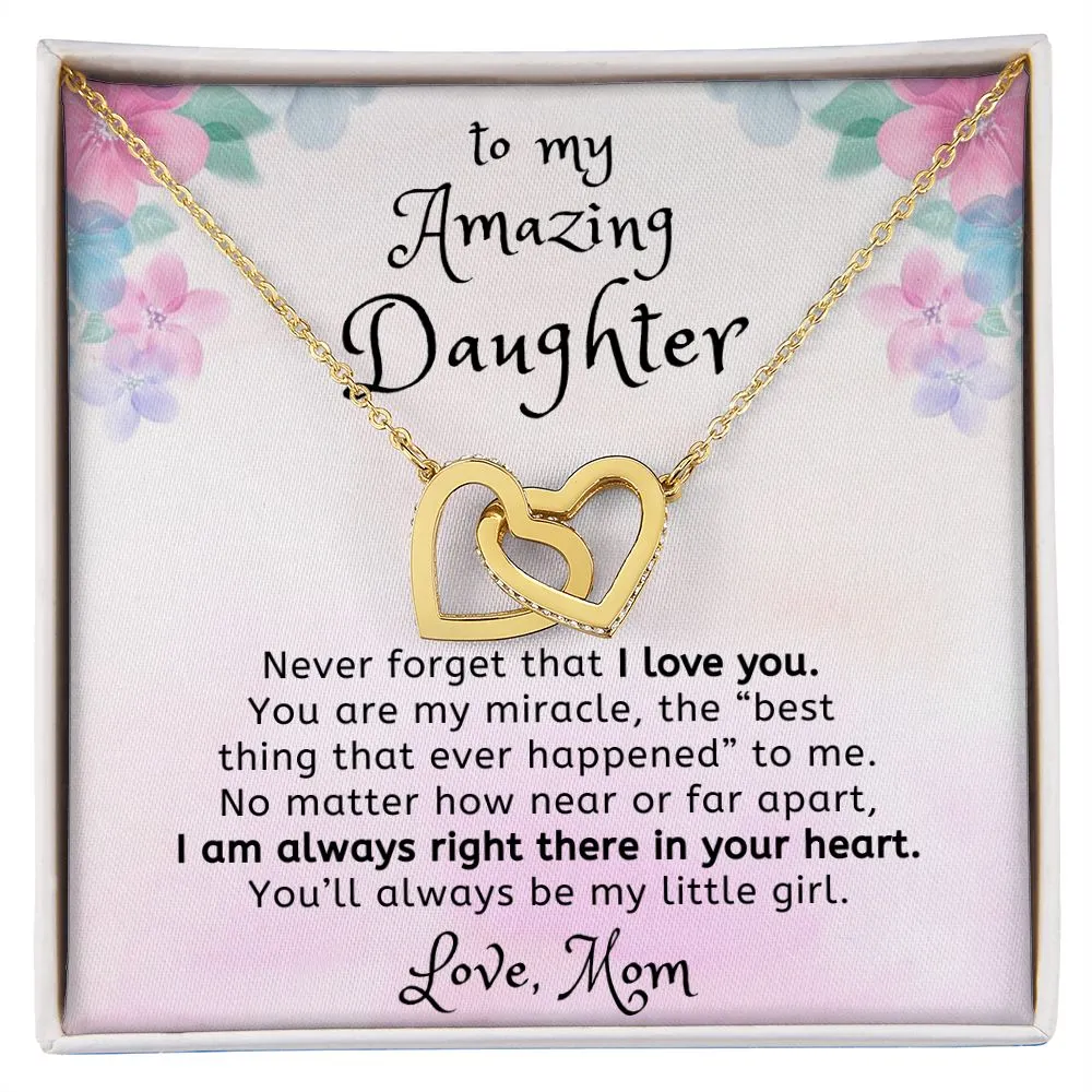 You are my Miracle To Daughter Gift From Mom Interlocking Heart Necklace