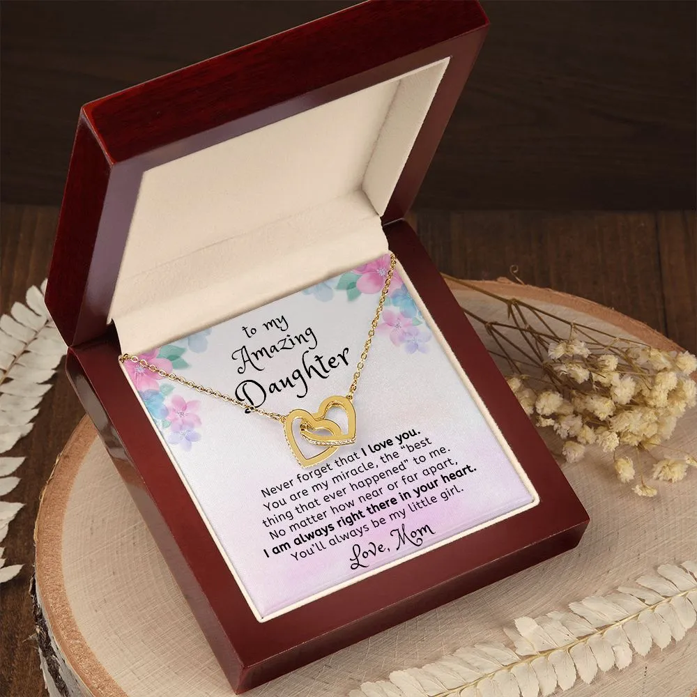 You are my Miracle To Daughter Gift From Mom Interlocking Heart Necklace